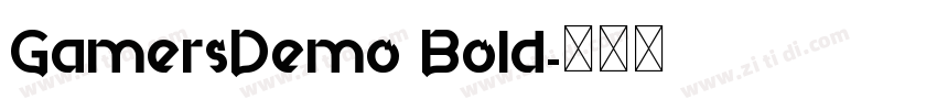 GamersDemo Bold字体转换 GamersDemo Bold字体转换